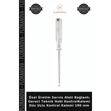 Floranova Özel Üretim Servis Aleti Bağlantı Gereci Teknik Hobi Kontrolkalemi Düz Uçlu Kontrol Kalemi 190 mm