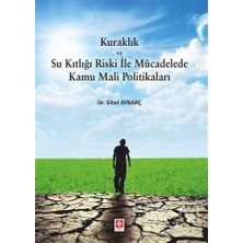 TeknoKapsül Kuraklık ve Su Kıtlığı Riski ile Mücadelede Kamu Mali Politikaları