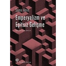 TeknoKapsül Emperyalizm ve Eşitsiz Gelişme