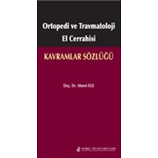 TeknoKapsül Ortopedi ve Travmatoloji El Cerrahisi: Kavramlar Sözlüğü
