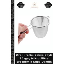 Floranova Özel Üretim Kahve Keyfi Süzgeç Mikro Filtre Ergonomik Kupa Demlik