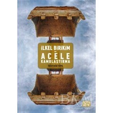 TeknoKapsül Ilkel Birikim ve Acele Kamulaştırma