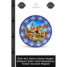 Floranova Özel Seri Hatıra Eşyası Gezgin Hediyesi Şehir Süsü Kapadokya Temalı Seramik Magnet