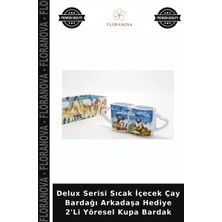 Floranova Delux Serisi Sıcak Içecek Çay Bardağı Arkadaşa Hediye 2'li Yöresel Kupa Bardak