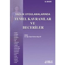 TeknoKapsül Sağlık Uygulamalarında Temel Kavramlar ve Beceriler