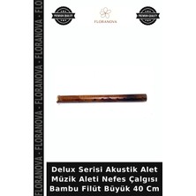 Floranova Delux Serisi Akustik Alet Müzik Aleti Nefes Çalgısı Bambu Filüt Büyük 40 cm