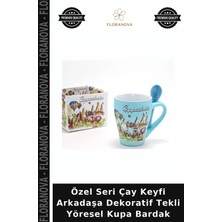 Floranova Özel Seri Çay Keyfi Arkadaşa Dekoratif Tekli Yöresel Kupa Bardak