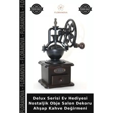 Floranova Delux Serisi Ev Hediyesi Nostaljik Obje Salon Dekoru Ahşap Kahve Değirmeni