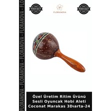 Floranova Özel Üretim Ritim Ürünü Sesli Oyuncak Hobi Aleti Coconat Marakas 3dıarta-24