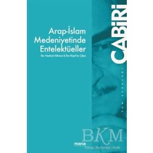 TeknoKapsül Arap-Islam Medeniyetinde Entelektüeller