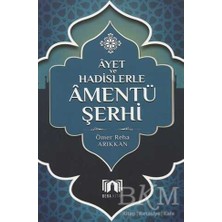 TeknoKapsül Ayet ve Hadislerler Amentü Şerhi