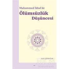 TeknoKapsül Muhammed Ikbal’de Ölümsüzlük Düşüncesi