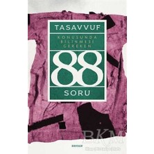 TeknoKapsül Tasavvuf Konusunda Bilinmesi Gereken 88 Soru