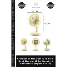Floranova Premium Ev Hediyesi Hava Akımı Sıcak Havalar 12 Inç Masaüstü Vantilatör Kompakt SF7703