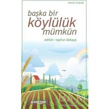 TeknoKapsül Başka Bir Köylülük Mümkün