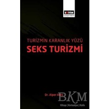 TeknoKapsül Turizmin Karanlık Yüzü: Seks Turizmi