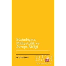 TeknoKapsül Bütünleşme Milliyetçilik ve Avrupa Birliği