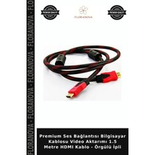 Floranova Premium Ses Bağlantısı Bilgisayar Kablosu Video Aktarımı 1.5 Metre HDMI Kablo - Örgülü Ipli
