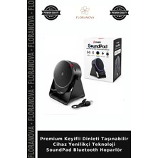 Floranova Premium Keyifli Dinleti Taşınabilir Cihaz Yenilikçi Teknoloji Soundpad Bluetooth Hoparlör