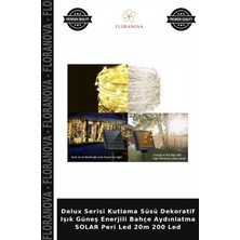 Floranova Delux Serisi Kutlama Süsü Dekoratif Işık Güneş Enerjili Bahçe Aydınlatma Solar Peri LED 20M 200 LED