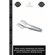 Floranova Delux Serisi Paslanmaz Şık Sunum Servis Aparatı Metal Makarna Maşası Sofra Yardımcısı Mutfak Ürünü