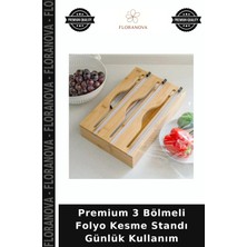 Floranova Premium 3 Bölmeli Folyo Kesme Standı Günlük Kullanım