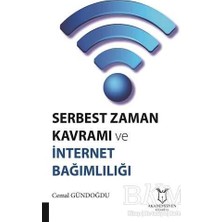 TeknoKapsül Serbest Zaman Kavramı ve Internet Bağımlılığı