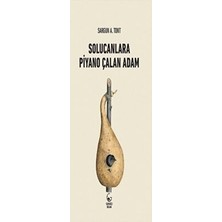 TeknoKapsül Solucanlara Piyano Çalan Adam