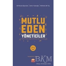TeknoKapsül Mutlu Eden Yöneticiler