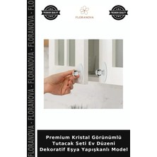 Floranova Premium Kristal Görünümlü Tutacak Seti Ev Düzeni Dekoratif Eşya Yapışkanlı Model