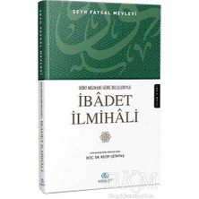 TeknoKapsül Dört Mezhebe Göre Delilleriyle Ibadet Ilmihali