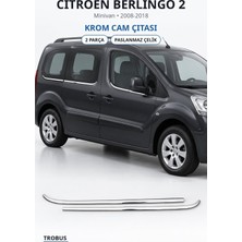 Trobus Citroen Berlingo 2 2008-2018 Uyumlu Krom Cam Çıtası 2 Parça Paslanmaz Çelik