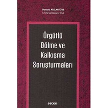 TeknoKapsül Örgütlü Bölme ve Kalkışma Soruşturmaları
