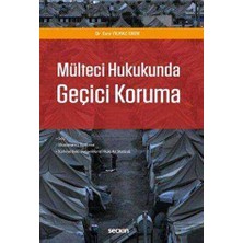 TeknoKapsül Mülteci Hukukunda Geçici Koruma