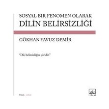 İthaki Yayınları Sosyal Bir Fenomen Olarak Dilin Belirsizligi