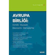 TeknoKapsül Avrupa Birliği: Kimlik, Siyaset, Ekonomi, Genişleme