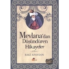 Mevlana'dan Dusunduren Hikayeler