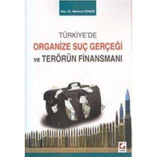 TeknoKapsül Türkiye`de Organize Suç Gerçeği ve Terörün Finansmanı