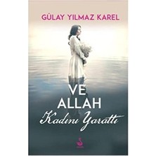 ve Allah Kadini Yaratti