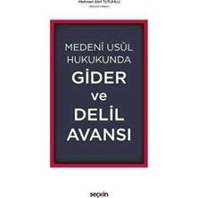 TeknoKapsül Medeni Usul Hukukunda Gider ve Delil Avansı