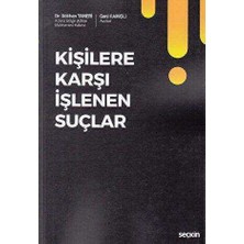 TeknoKapsül Kişilere Karşı Işlenen Suçlar