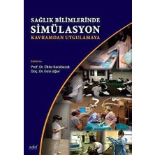 TeknoKapsül Sağlık Bilimlerinde Simülasyon - Kavramdan Uygulamaya