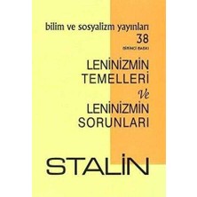 TeknoKapsül Leninizmin Temelleri ve Leninizmin Sorunları