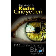 TeknoKapsül Tüm Yönleriyle Kadın Cinayetleri