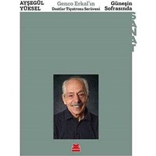 TeknoKapsül Güneşin Sofrasında - Genco Erkal’ın Dostlar Tiyatrosu Serüveni