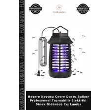 Floranova Haşere Kovucu Çevre Dostu Balkon Profesyonel Taşınabilir Elektrikli Sinek Öldürücü Cız Lamba