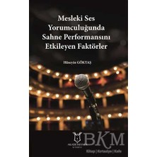 TeknoKapsül Mesleki Ses Yorumculuğunda Sahne Performansını Etkileyen Faktörler