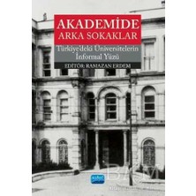 TeknoKapsül Akademide Arka Sokaklar - Türkiye`deki Üniversitelerin Informal Yüzü