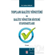 TeknoKapsül Toplam Kalite Yönetimi ve Kalite Yönetim Sistemi Standartları