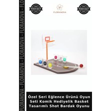 Floranova Özel Seri Eğlence Ürünü Oyun Seti Komik Hediyelik Basket Tasarımlı Shot Bardak Oyunu